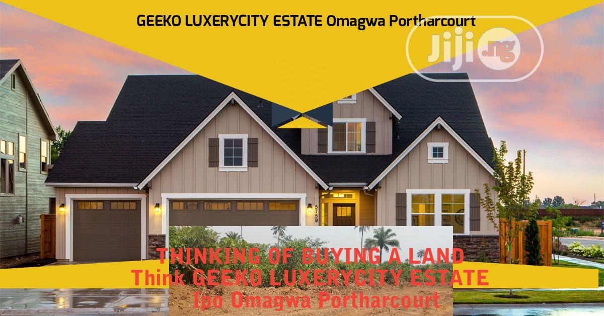 Land Promo Sales for Geeko Luxerycity Estate Omagwa PH in Obio-Akpor